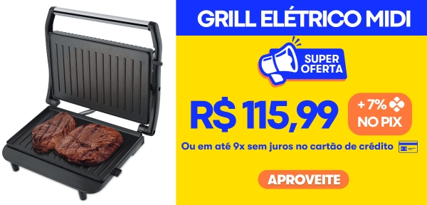 Promocao Super Ofertas Grill Elétrico 220 V Midi Por R$ 115,99  + 7% no Pix